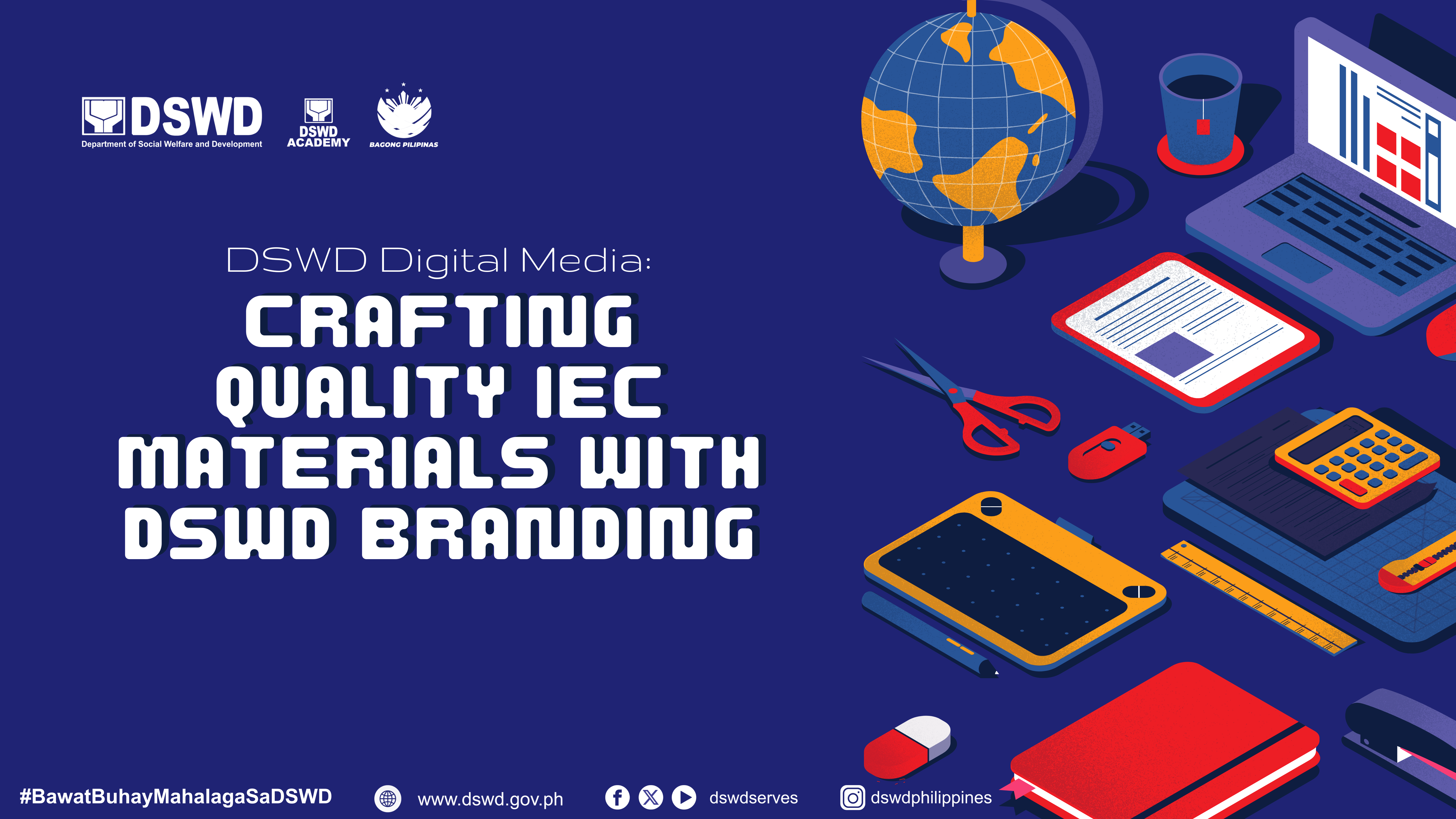 SAMPLE ONLY!!! DSWD Digital Media: Crafting Quality IEC Materials with DSWD Branding