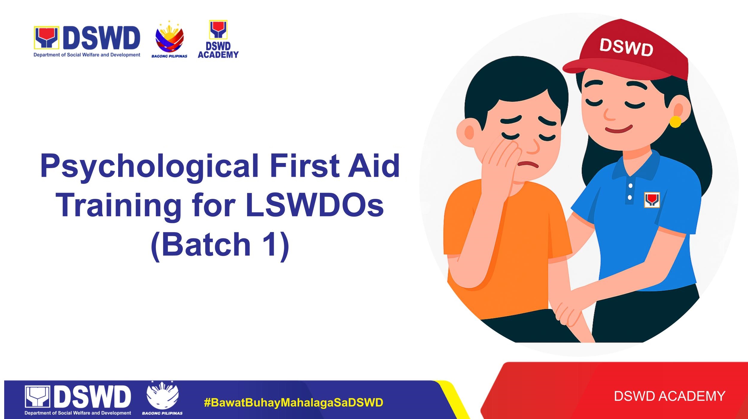Training on Disaster Response and Crisis Management: Psychological First Aid 